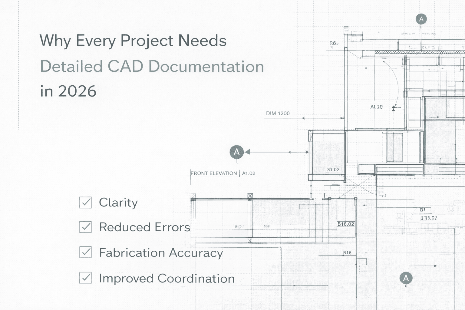 Why Every Project Needs Detailed CAD Documentation in 2026