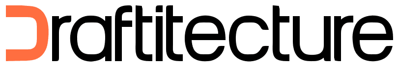 Draftitecture